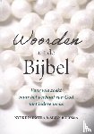 Dijkstra, Nynke, Bultsma, Arjen - Woorden uit de Bijbel - Voor wie zoekt naar het verhaal van God met iedere mens