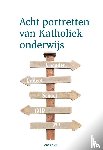 Fijen, Leo - Acht portretten van katholiek onderwijs