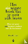 Kuiken, Ben - Het zinnigste boek dat je ooit zult lezen