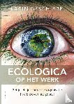 Geschiere, Karin - Ecologica op het werk