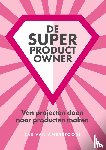 Amersfoort, Bas van - De Super Product Owner