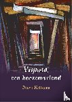 Halbesma, Douwe - Vrijheid, een boezemvriend