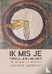 Vonkeman, Marianne - Ik mis Je terwijl Je bij me bent