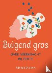 Rutten, Mariet - Buigend gras