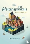 Vries, Aafko de - Het welzijnsparadijs - Utopie of werkelijkheid?