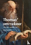 Lodder, Jan - Thomas’ ommekeer