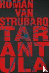 Strubarq, Roman van - Tarantula