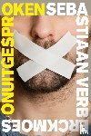 Verberckmoes, Sebastiaan - Onuitgesproken