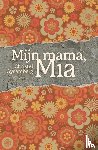Gysemberg, Christel - Mijn mama, Mia