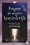 Timmers, Monique - Regeer je eigen koninkrijk