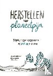 Casteleyn, Ybe, Schmelzeisen, Lara - Herstellen van planeetpijn