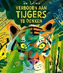Latimer, Alex - Verboden aan tijgers te denken