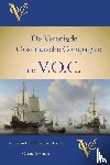 Strijards, Gerard - 1: V.O.C. De Verenigde Oostindische Compagnie - Nederland en Het Verre Oosten