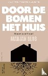 Slob, Marjan - Door de bomen het huis