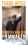 Weisz, Frans - Frans Weisz. Dagboek van een filmmaker