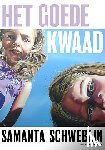 Schweblin, Samanta - Het goede kwaad
