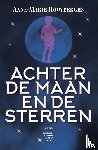 Hooyberghs, Anne-Marie - Achter de maan en de sterren
