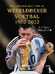 Colin, François, Muller, Lex - Het Gouden Boek van de Wereldbeker Voetbal 1930-2022