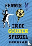 van Baal, Frans - Ferris en de gouden spiegel