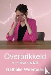 Weemaes, Nathalie - Overprikkeld, mijn leven & MS