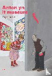 Houten, Mirjam van - Anton yn it museum
