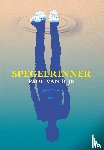 Dijk, Paul van - Spegelrinner