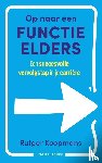 Koopmans, Rutger - Op naar een functie elders