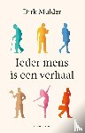Mulder, Dirk - Ieder mens is een verhaal
