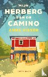 Visser, Anna - Mijn herberg aan de Camino