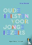 Brasser, Joke - Oude teksten voor jonge lezers