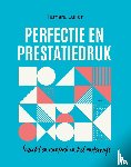Luijer, Tamara - Perfectie en prestatiedruk