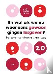 Naaijkens, Eva, Bootsma, Martin - En wat als we nu weer eens gewoon gingen lesgeven? 2.0