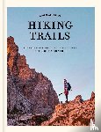 Teegelbeckers, Elmar, Mitchell, Katie - Slow Travel Europe – Hiking Trails