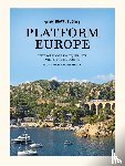 Giepmans, Bart, Simpson, William - Slow Travel Europe – Platform Europe