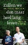 Meer, Thomas van der - Zullen we dan maar heel lang leven