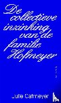 Cafmeyer, Julie - De collectieve inzinking van de familie Hofmeyer