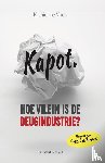 Vries, Michiel de - Kapot