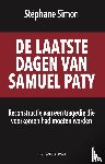 Simon, Stéphane - De laatste dagen van Samuel Paty
