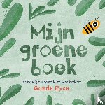 Eyce, Gözde - Mijn groene boek - Eenvoudig duurzaam leven voor kinderen