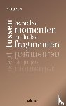 Kock, Elena - Tussen hemelse momenten en helse fragmenten