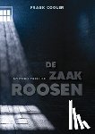 Cooler, Frank - De zaak Roosen