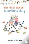Dulmen, Theo van - Het feest van de (her)beleving