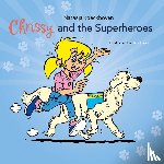 Koeckhoven, Natasja - Chrissy and the Superheroes