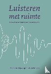  - Luisteren met ruimte