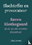 Hovens, John - Slachtoffer en provocateur