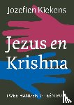 Kiekens, Jozefien - Jezus en Krishna