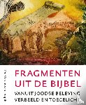 Loopik, Marcus van - Fragmenten uit de Bijbel