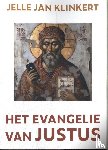 Klinkert, Jelle Jan - Het Evangelie van Justus