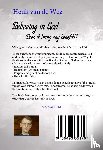 Weg, Henk van de - Believing In God... Does it bring any benefit!?