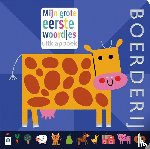Bellón, Teresa - Mijn grote eerste woordjes uitklapboek - Boerderij
